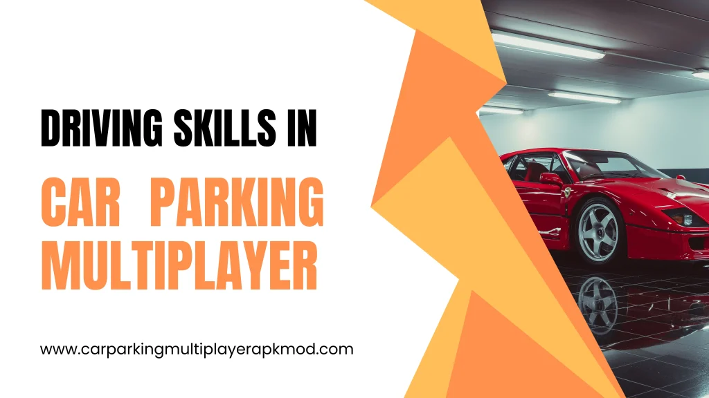 Learn Driving Skills in Car Parking Multiplayer Learn Driving Skills in Car Parking Multiplayer