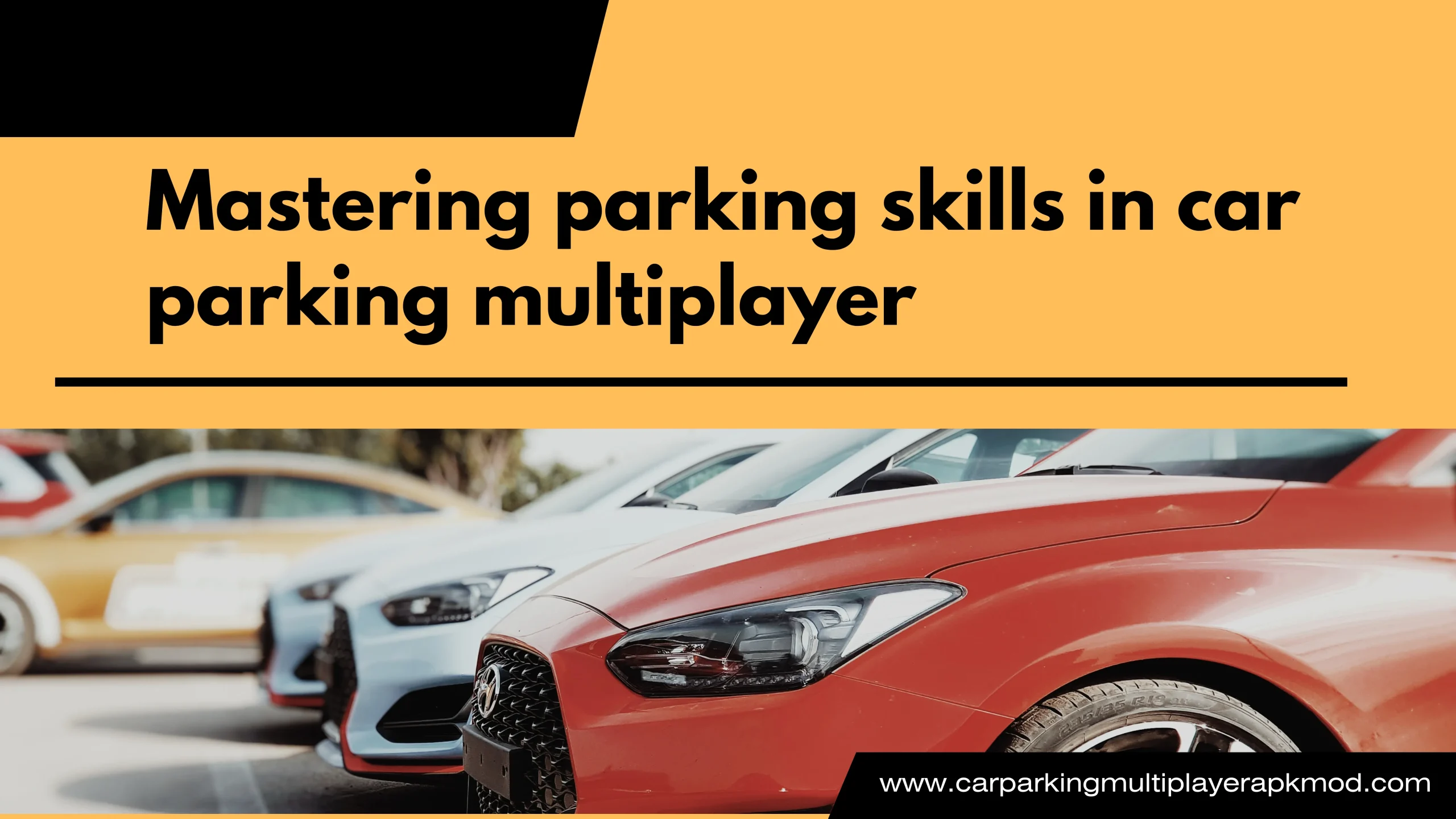 Mastering parking skills in car parking multiplayer